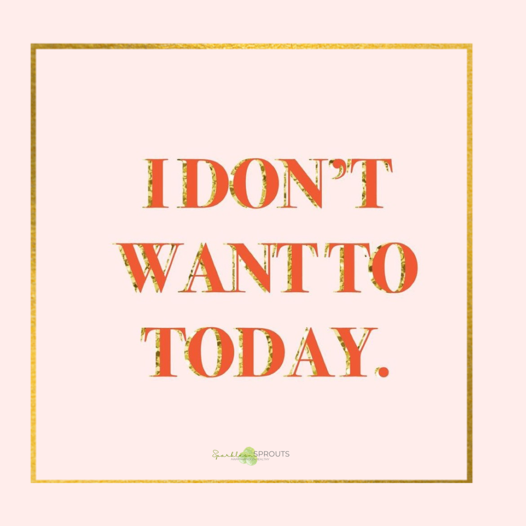 dont-want-to-today
