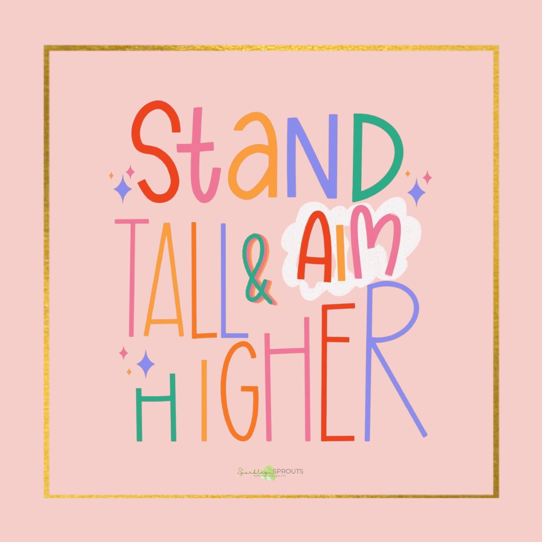 stand-tall-aim-higher