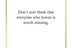 not-everyone-is-worth-missing