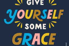 give-yourself-grace