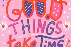 good-things-take-time