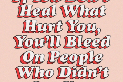 heal-what-hurt-you-bleed