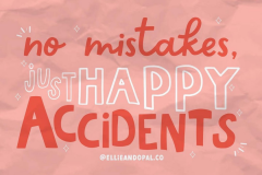 no-mistakes-happy-accidents