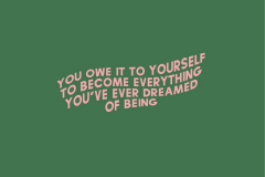 owe-yourself-to-become-everyhting