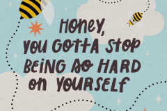 stop-being-hard-on-yourself